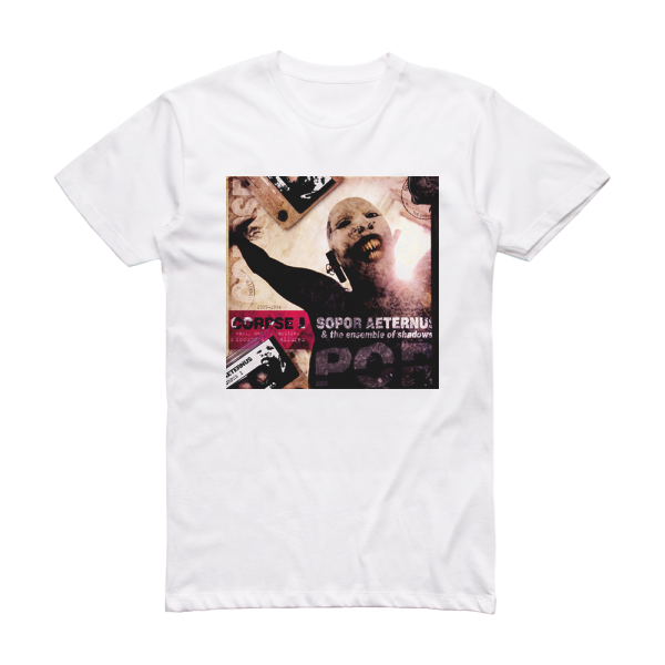 Sopor Aeternus and The Ensemble of Shadows Like A Corpse Standing In Desperation Album Cover T-Shirt White