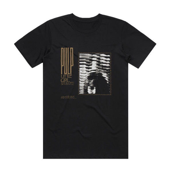 Pulp Little Girl With Blue Eyes And Other Pieces Album Cover T-Shirt Black