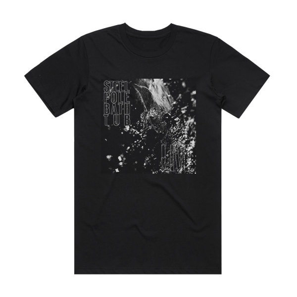 Steel Pole Bath Tub Live Album Cover T-Shirt Black