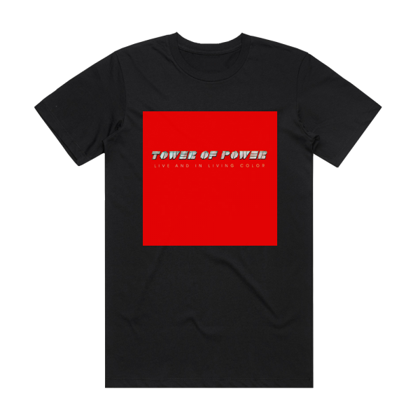 Tower of Power Live And In Living Color Album Cover T-Shirt Black