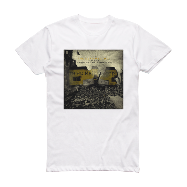 The Dead Weather Live At Third Man Records West Album Cover T-Shirt White