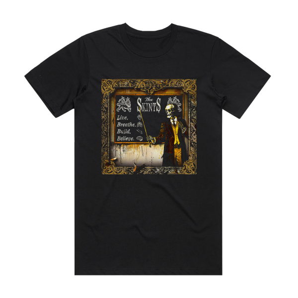 The Skints Live Breathe Build Believe Album Cover T-Shirt Black