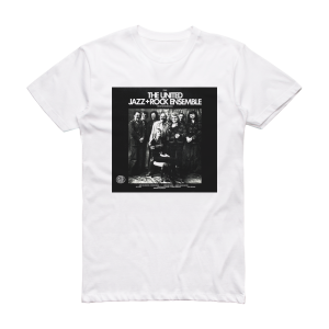 United Jazz Plus Rock Ensemble Live Im Schtzenhaus Album Cover T-Shirt White