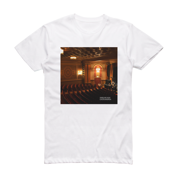 Sanguine Hum Live In America Album Cover T-Shirt White