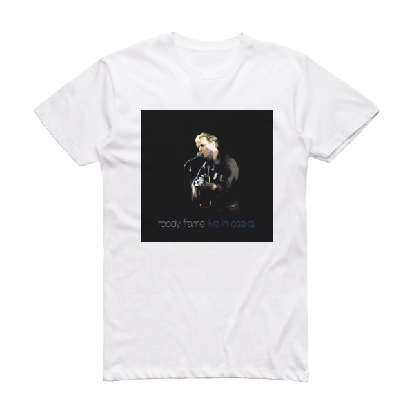 Roddy Frame Live In Osaka Album Cover T-Shirt White