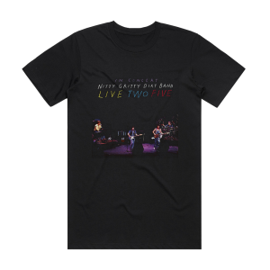 The Nitty Gritty Dirt Band Live Two Five In Concert Album Cover T-Shirt Black