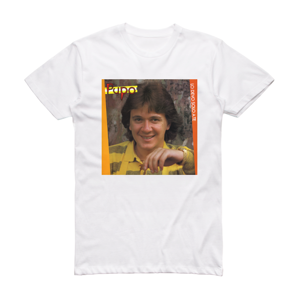 Pupo Lo Devo Solo A Te Album Cover T-Shirt White