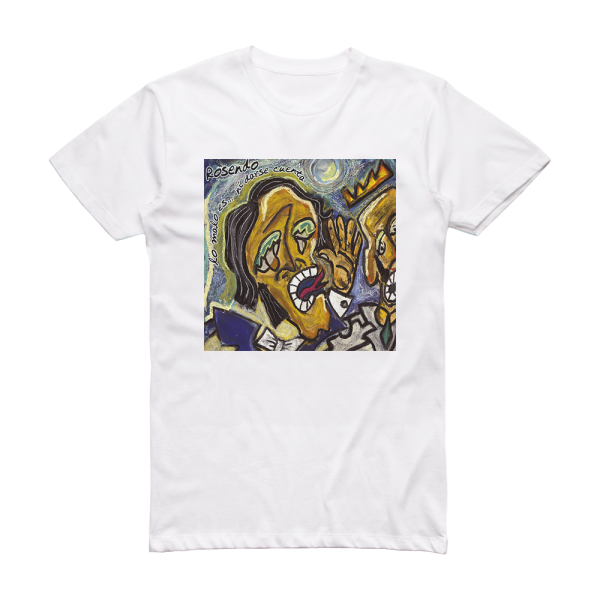 Rosendo Lo Malo Es Ni Darse Cuenta Album Cover T-Shirt White