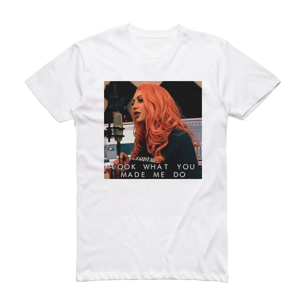 The Animal in Me Look What You Made Me Do Album Cover T-Shirt White