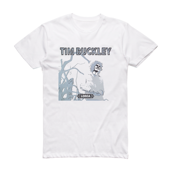 Tim Buckley Lorca Album Cover T-Shirt White