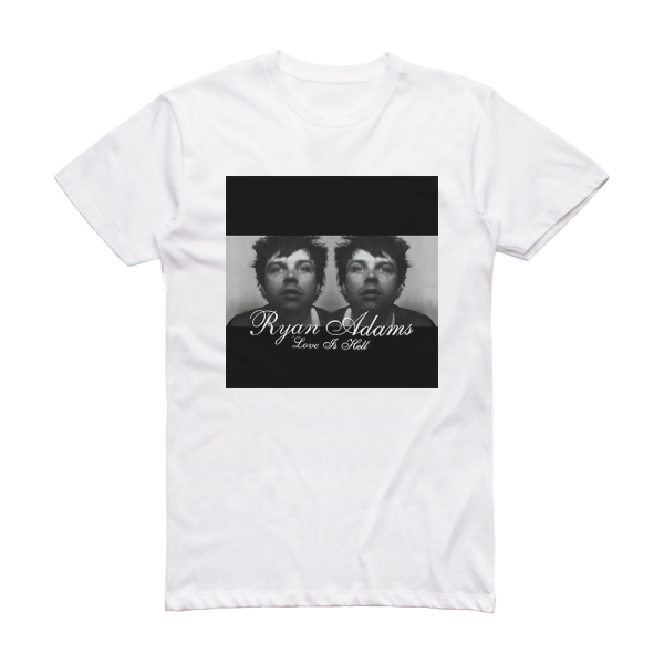 Ryan Adams Love Is Hell 2 Album Cover T-Shirt White