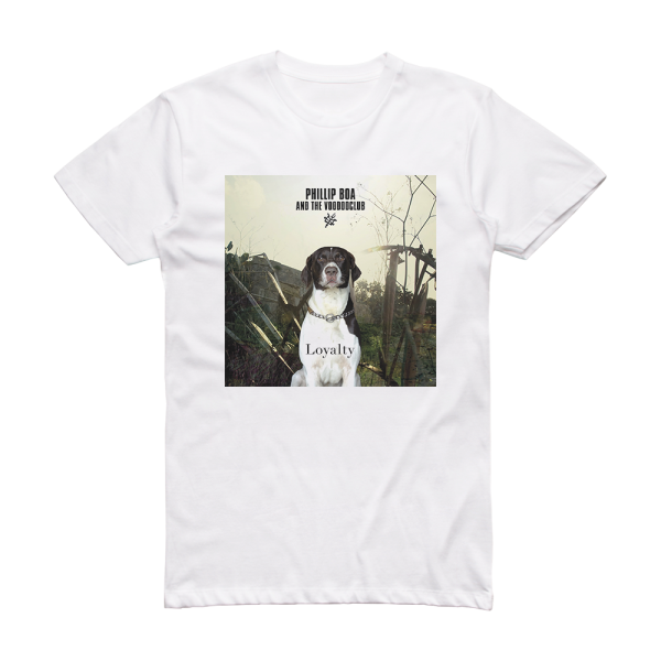 Phillip Boa and The Voodooclub Loyalty 3 Album Cover T-Shirt White
