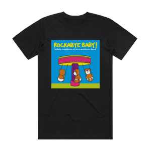 Rockabye Baby Lullaby Renditions Of Dave Matthews Band Album Cover T-Shirt Black