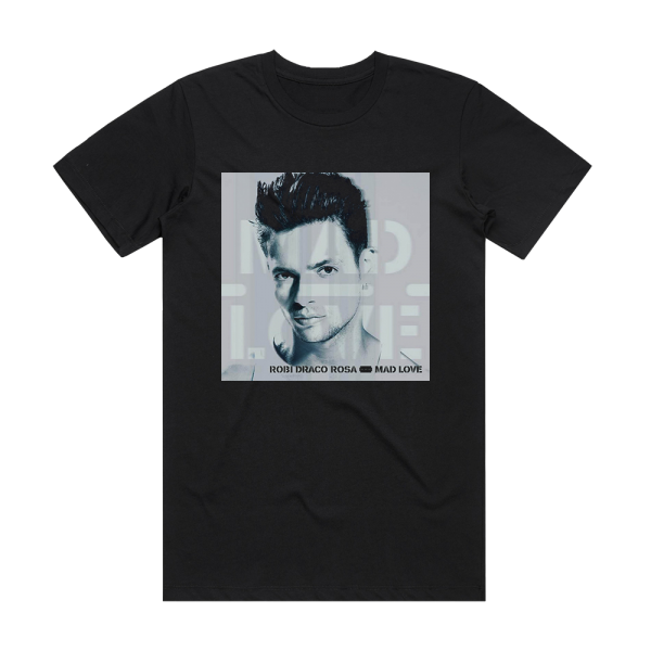 Robi Draco Rosa Mad Love Album Cover T-Shirt Black