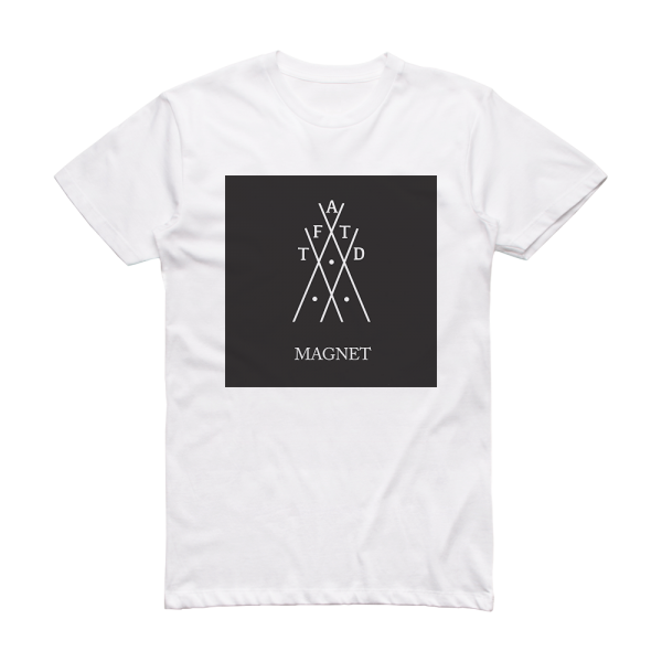 The Fierce & The Dead Magnet Album Cover T-Shirt White
