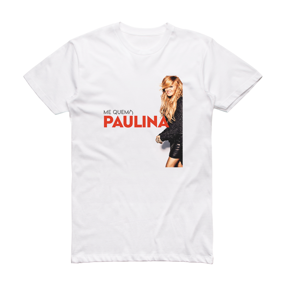 Paulina Rubio Me Quema Album Cover T-Shirt White – ALBUM COVER T-SHIRTS