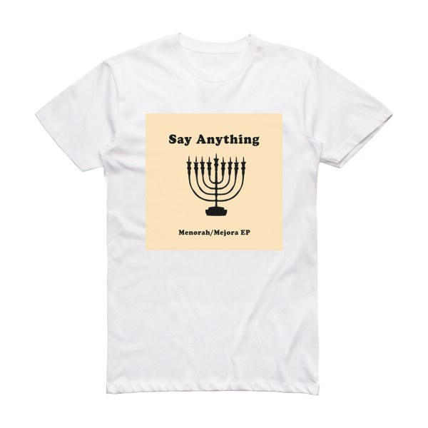 Say Anything Menorahmejora Album Cover T-Shirt White