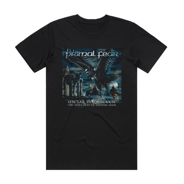 Primal Fear Metal Is Forever The Very Best Of Primal Fear Album Cover T-Shirt Black