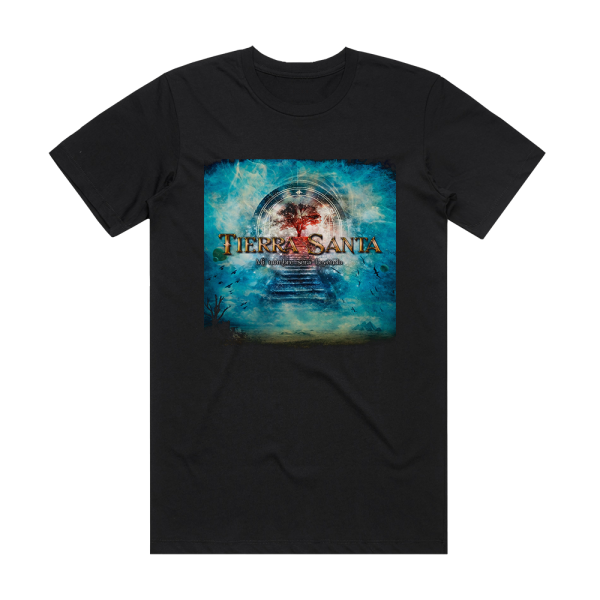 Tierra Santa Mi Nombre Ser Leyenda Album Cover T-Shirt Black