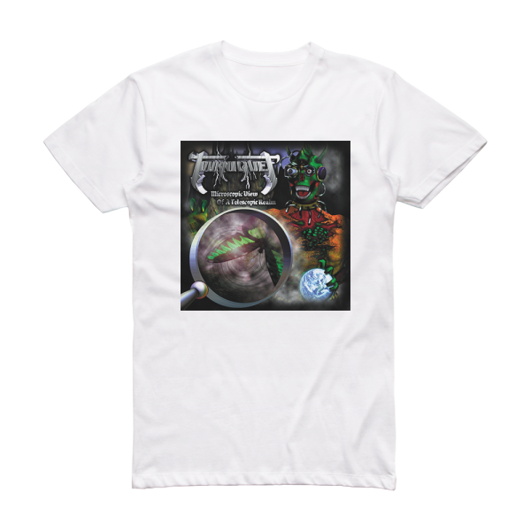 Tourniquet Microscopic View Of A Telescopic Realm Album Cover T-Shirt White