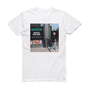 Renaud Molly Malone Balade Irlandaise Album Cover T-Shirt White