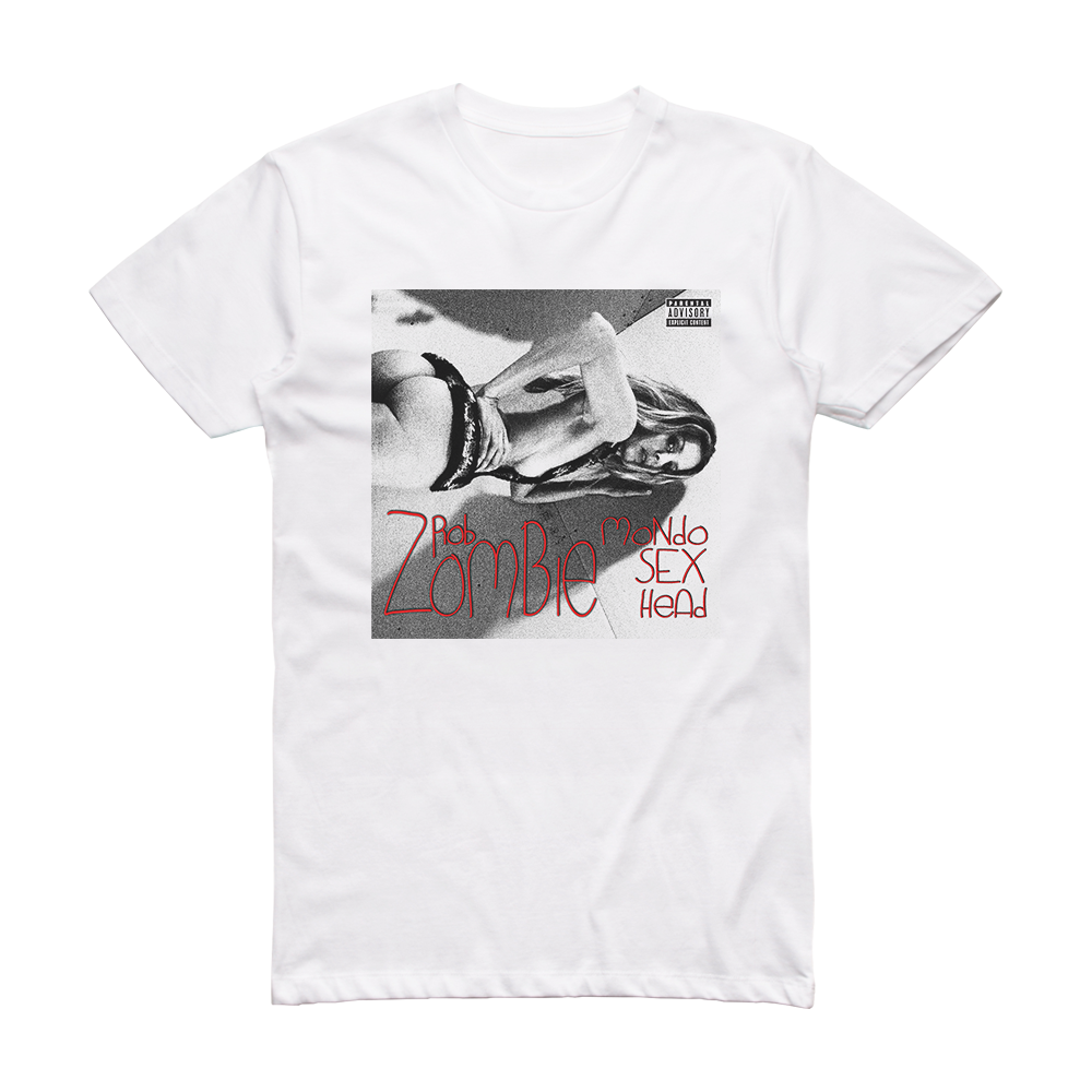 Rob Zombie Mondo Sex Head 4 Album Cover T Shirt White Album Cover T Shirts 5395