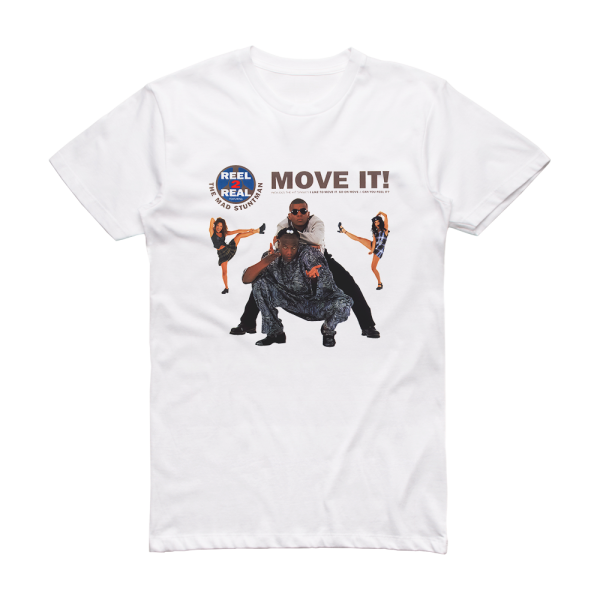Reel 2 Real Move It Album Cover T-Shirt White