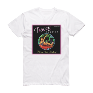 Tracey Ullman Move Over Darling Album Cover T-Shirt White