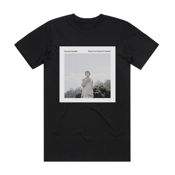 Susanne Sundfør Music For People In Trouble Album Cover T-Shirt Black