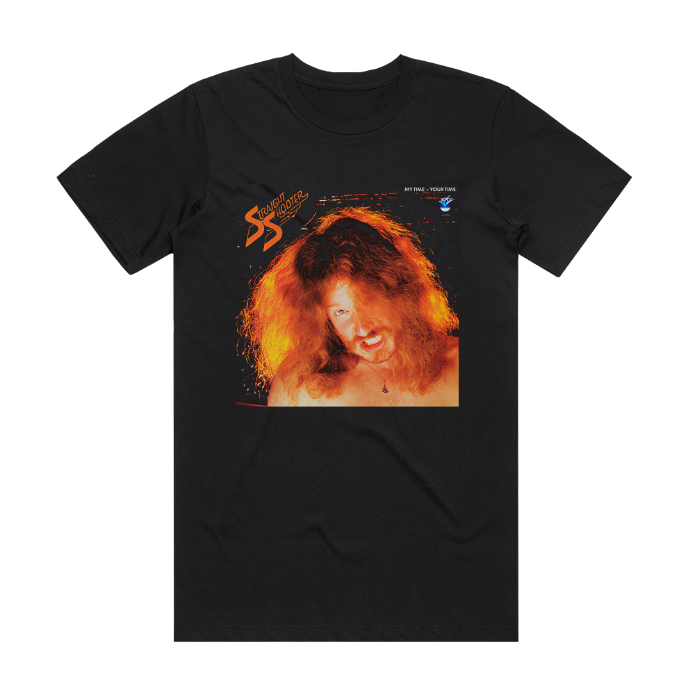 Straight Shooter My Time Your Time Album Cover T-Shirt Black