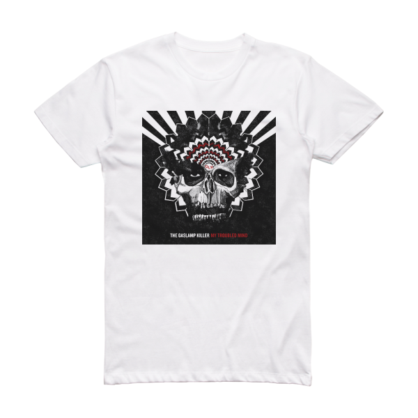 The Gaslamp Killer My Troubled Mind Album Cover T-Shirt White