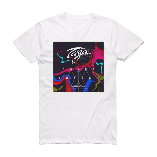 Tarja Never Enough Album Cover T-Shirt White