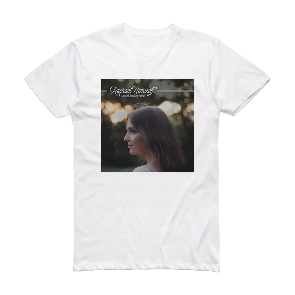 Rachael Nemiroff Never Looking Back Album Cover T-Shirt White