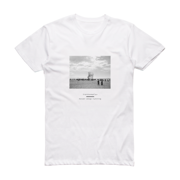 Trentemøller Never Stop Running Album Cover T-Shirt White