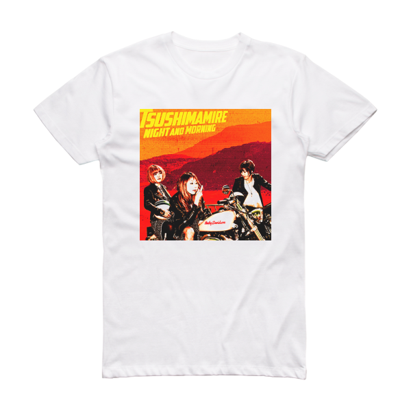 TsuShiMaMiRe Night And Morning Album Cover T-Shirt White