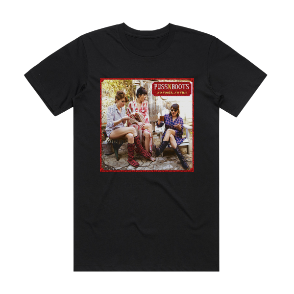 Puss N Boots No Fools No Fun Album Cover T-Shirt Black