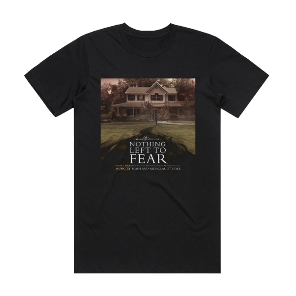 Slash Nothing Left To Fear Original Motion Picture Soundtrack Album Cover T-Shirt Black