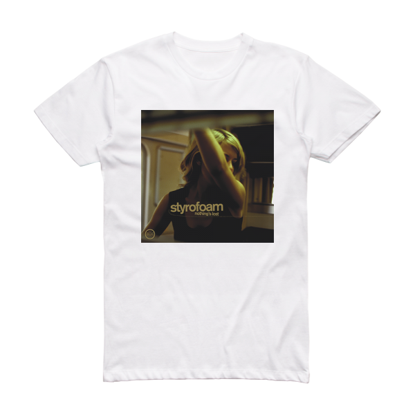 Styrofoam Nothings Lost Album Cover T-Shirt White
