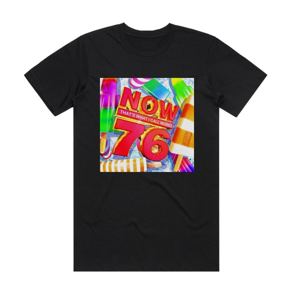 Various Artists Now Thats What I Call Music 76 Album Cover T-Shirt Black