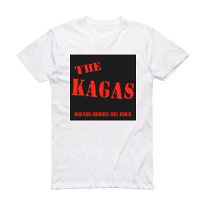 The Kagas Nuevos Hroes Del Rock Album Cover T-Shirt White