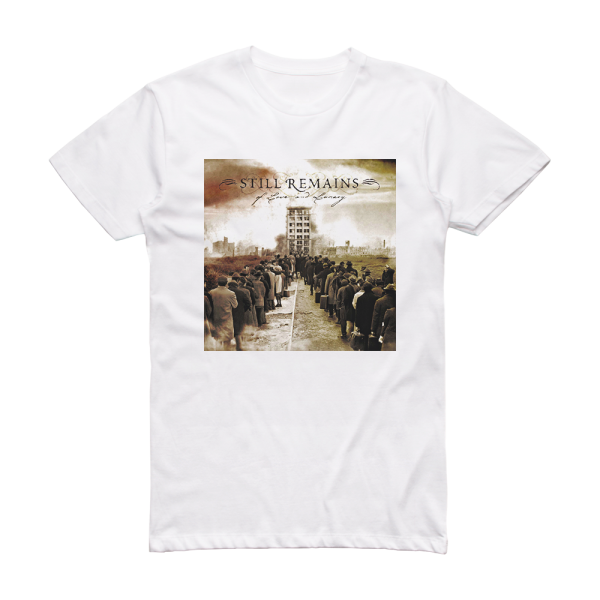 Still Remains Of Love And Lunacy Album Cover T-Shirt White