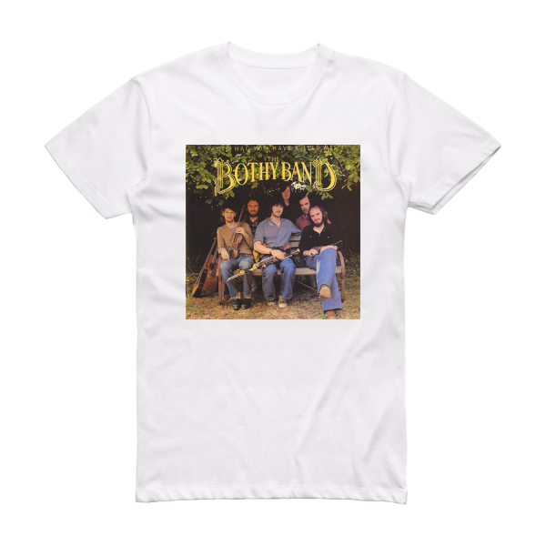 The Bothy Band Old Hag You Have Killed Me Album Cover T-Shirt White
