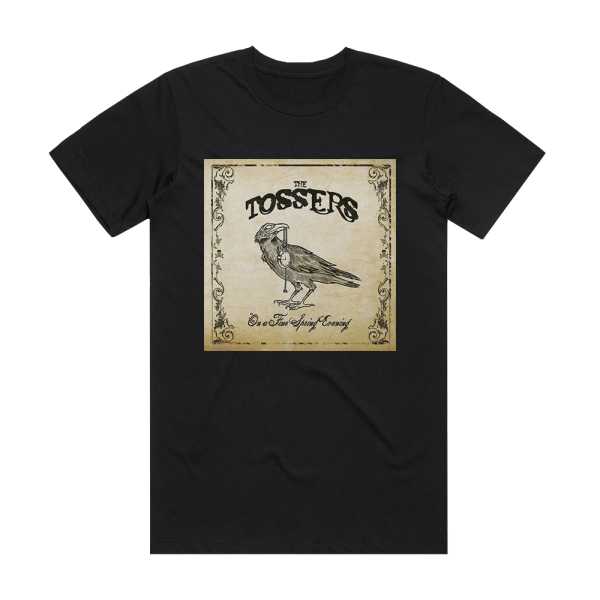 The Tossers On A Fine Spring Evening Album Cover T-Shirt Black