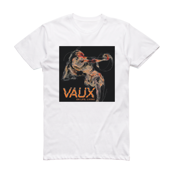 Vaux On Life Living Album Cover T-Shirt White