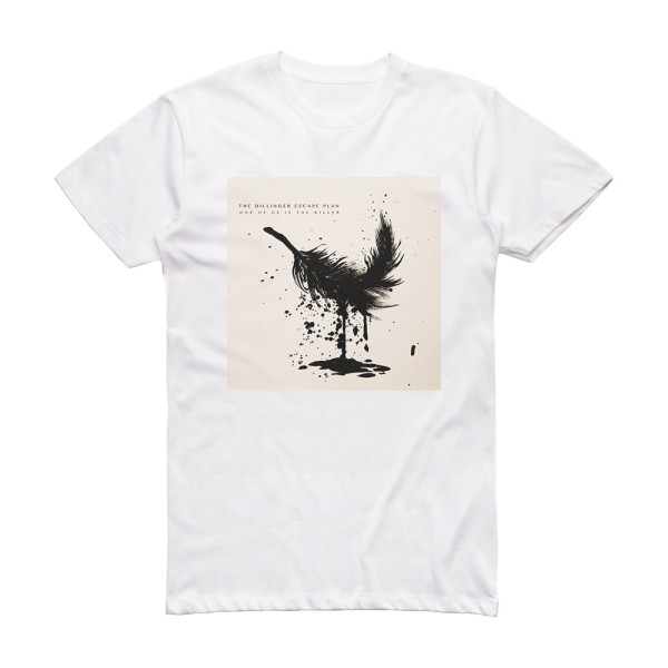 The Dillinger Escape Plan One Of Us Is The Killer Album Cover T-Shirt White