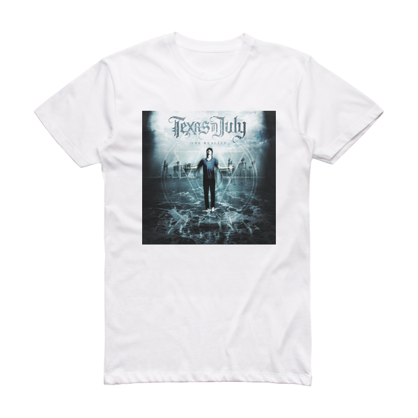 Texas in July One Reality Album Cover T-Shirt White