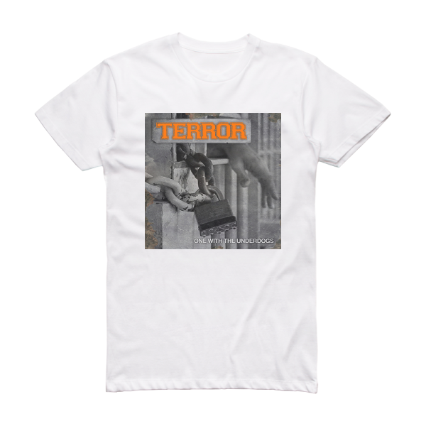 Terror One With The Underdogs Album Cover T-Shirt White