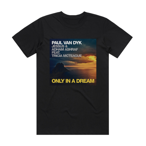 Paul van Dyk Only In A Dream Album Cover T-Shirt Black