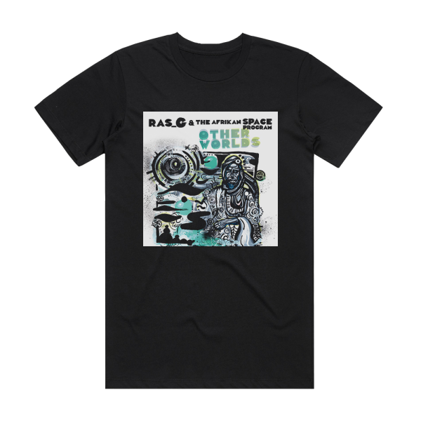 Ras G and The Afrikan Space Program Other Worlds Album Cover T-Shirt Black