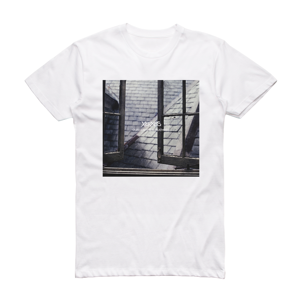 xerxes-our-home-is-a-deathbed-album-cover-t-shirt-white-album-cover-t